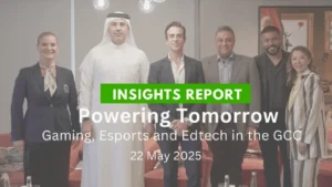 GCC Gaming, Esports & Edtech Outlook